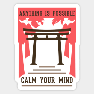 anything is possible calm your mind 06 Sticker